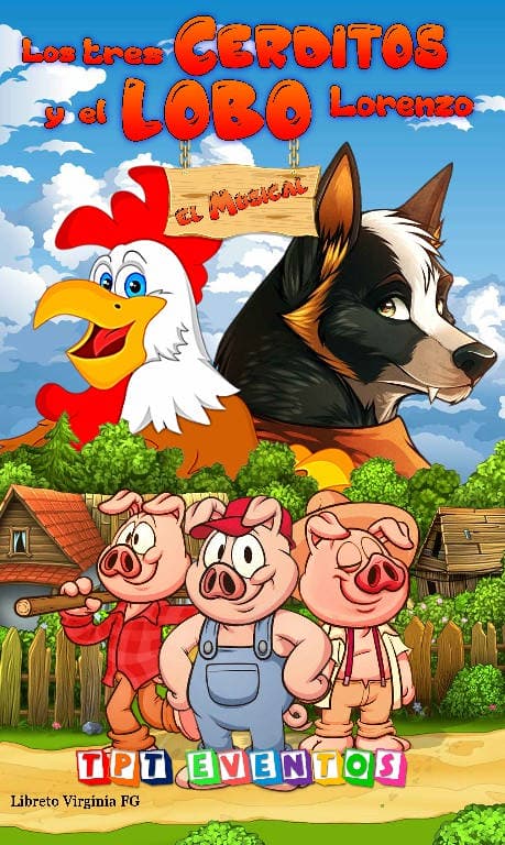 Obra escolar Los Tres Cerditos y el Lobo Lorenzo - Clásico Reinventado (Infantil, Primaria)